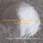 Garment Washing Chemicals List and Their Functions