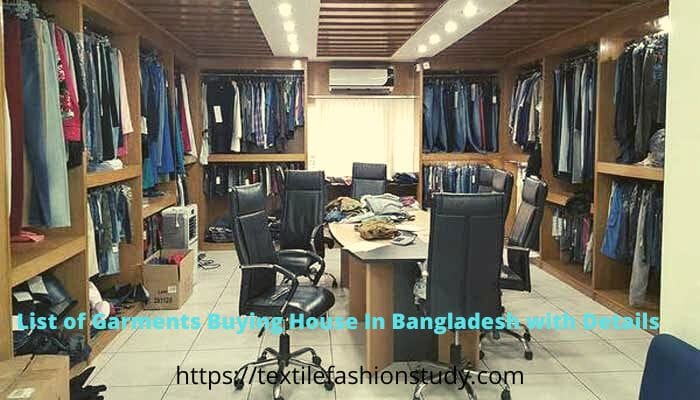 List of Garments Buying House In Bangladesh