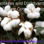 Advantages and Disadvantages of Using Cotton Fabric