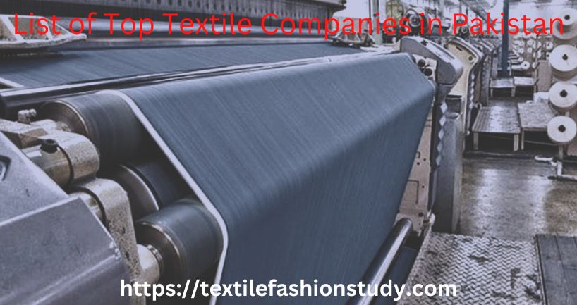Top Textile Companies in Pakistan