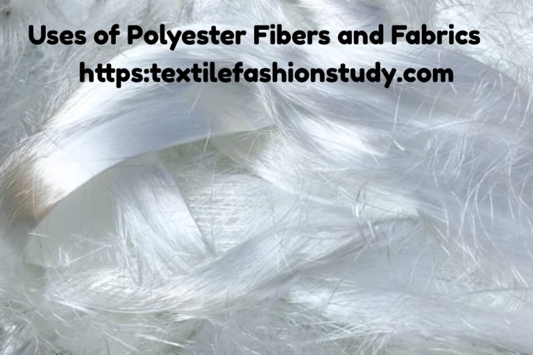 Top Uses Of Polyester Fiber | Characteristics Of Polyester Fiber