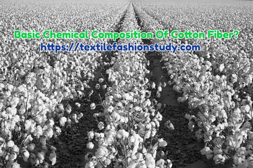 Chemical Composition Of Cotton Fiber?