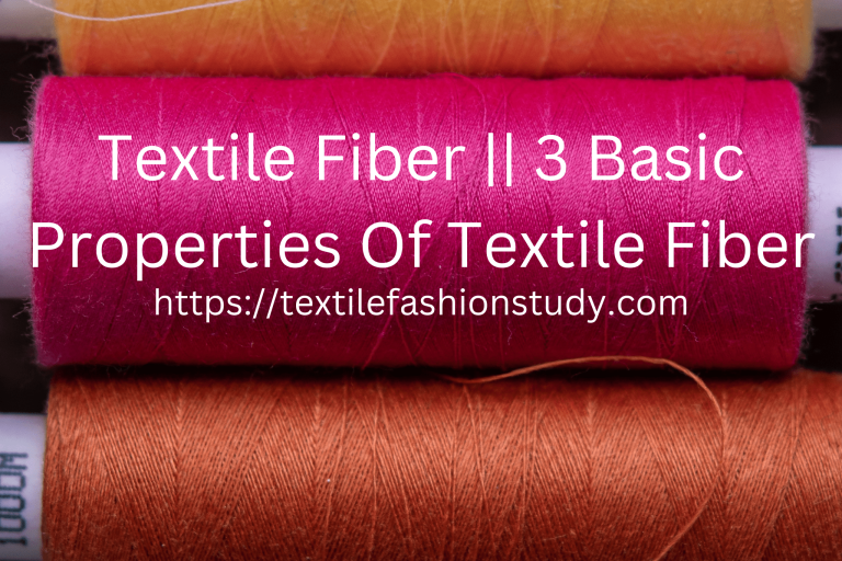 Basic Properties Of Textile Fiber