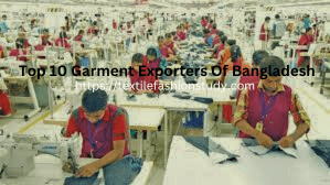 Top 10 Garment Exporters Of Bangladesh