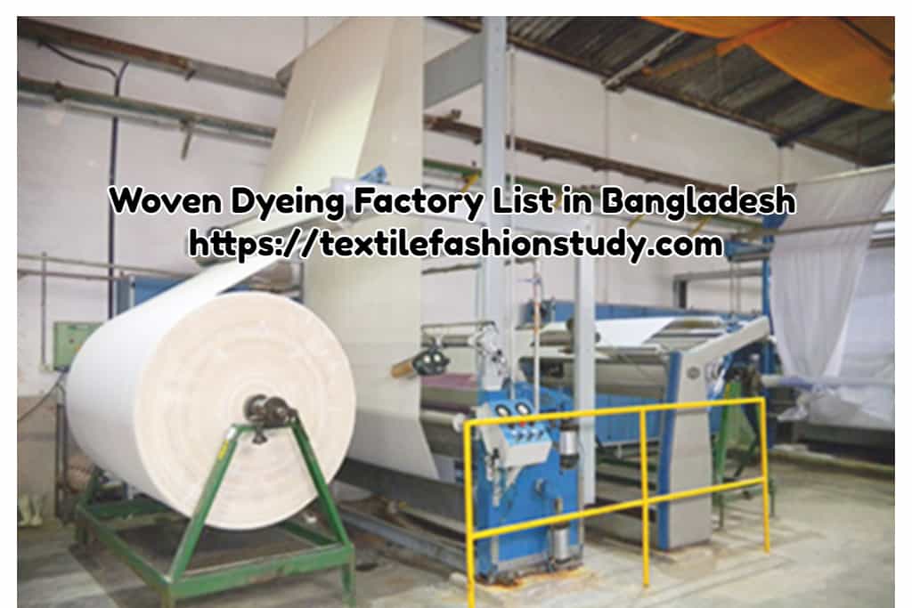 Woven Dyeing Factory List in Bangladesh